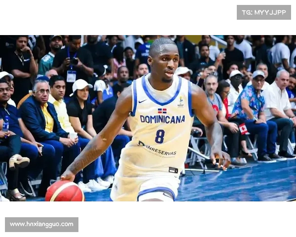 多米尼加男篮核心琼斯加西亚因冲突事件公开道歉引发关注